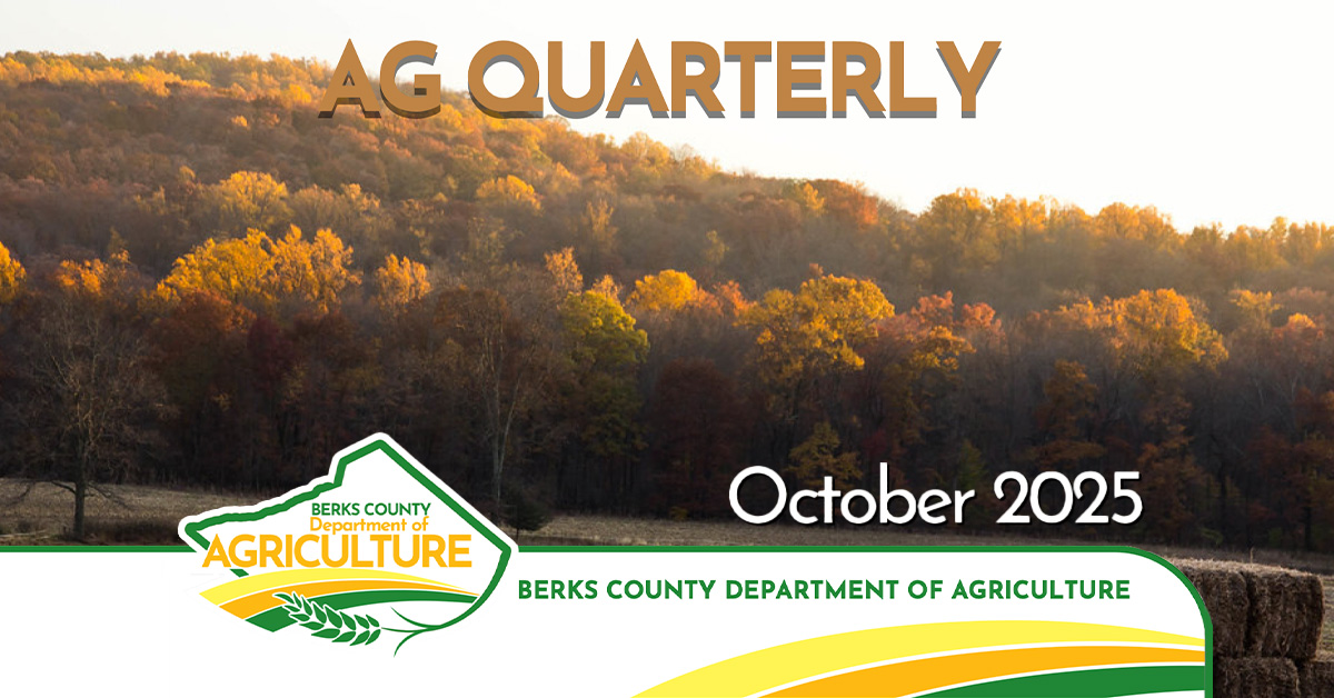 October 2025 Ag Quarterly | Bountiful Berks